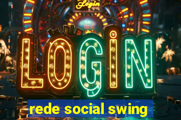 rede social swing